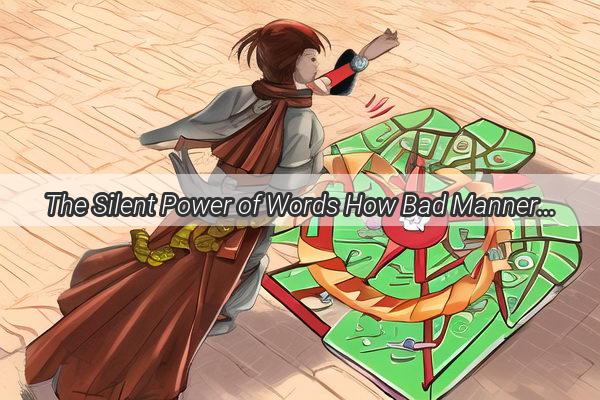 The Silent Power of Words How Bad Manners Affect Your Feng Shui and Your Life